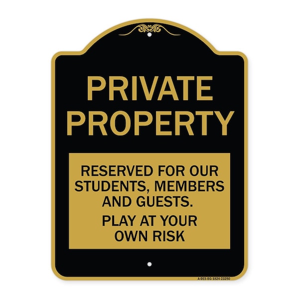 Private Property Reserved for Our Students Members and Guests Play at Your Own Risk, BG-1824-23250